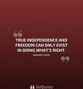 Image result for Independence Day Freedom Quotes