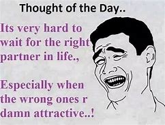 Image result for Funny Thoughts of the Day Memes