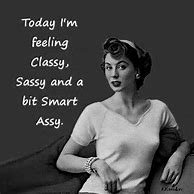 Image result for Daily Sassy Quotes
