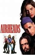 Image result for Airheads Soundtrack