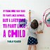 Image result for Positive Difference Quote Child Life