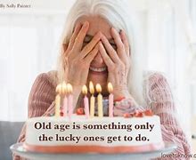 Image result for Elderly Quotes and Sayings