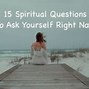 Image result for Asking Spiritual Questions