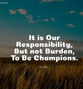 Image result for Quotes On Being Responsible