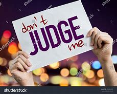 Image result for Keep Calm and Don't Judge Me