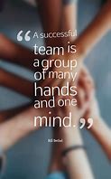 Image result for Best Quotes About Teamwork Cute
