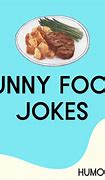 Image result for Food Jokes