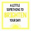Image result for Brighten Your Day DIY Gifts