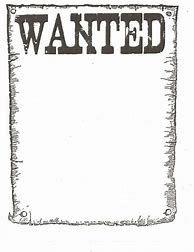 Image result for Free Printable Wanted Signs