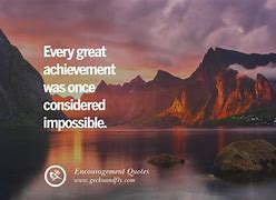 Image result for Positive Quotes About Encouragement
