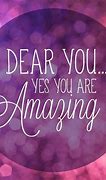 Image result for You Are so Amazing