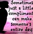 Image result for Possiblkind Quotes to Make Someone's Day