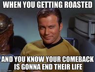 Image result for Memes Roasted Funny