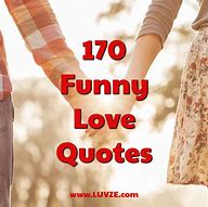 Image result for funny quotations about love