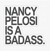 Image result for Nancy Pelosi Shows