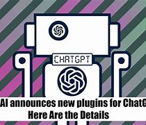 Image result for OpenAI announces plugins for ChatGPT