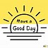 Image result for Its Going to Be Agood Day Motivation for Kids
