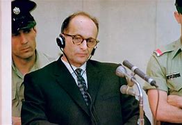 Image result for Who Was Eichmann