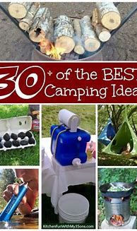 Image result for Camping Tips and Ideas