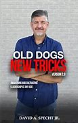 Image result for Old Dog New Tricks
