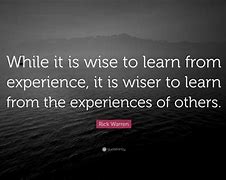 Image result for Wise Quotes About Life Experiences