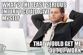 Image result for Office Humor Thought for the Day