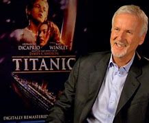 Image result for James Cameron Titanic Movies