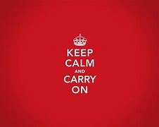 Image result for Keep Calm and Carry On Wallpaper