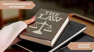 Image result for Inspirational Quotes for Law Students