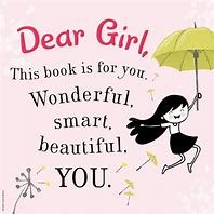 Image result for Dear Girls Quotes
