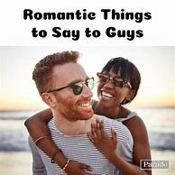 Image result for Romantic Things to Say to Guys