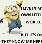 Image result for World's Funniest Minion Quotes