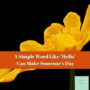 Image result for Words That Can Make Someone's Day