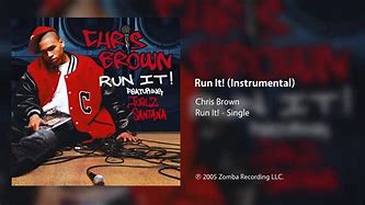 Image result for Chris Brown Run It Loog