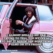 Image result for Friday After Next Pinky Quotes