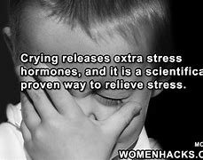 Image result for Crying Stress Quote