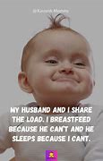 Image result for Funny Baby Quotes Sayings