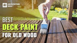 Image result for Best Old Wood Deck Paint