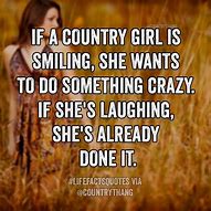 Image result for Lots of Country Girl Quotes