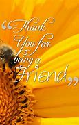 Image result for Saying Thank You for Being a Friend