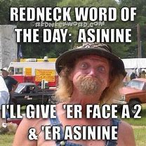 Image result for Redneck Sayings