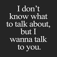 Image result for Quotes to Say to Your Crush