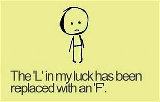 Image result for Lucky Sayings Funny