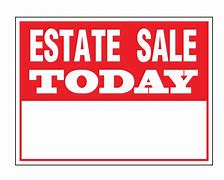 Image result for Beautiful Estate Sale Signs