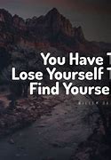 Image result for Lose Yourself Quotes