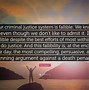 Image result for Quotes About Criminal Justice System