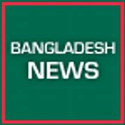 Image result for Bangladesh News