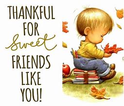 Image result for Thank You Friend Funny Quotes