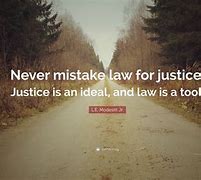 Image result for Justice Quotes Law