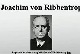 Image result for Reichsaußenminister Joachim Von Ribbentrop